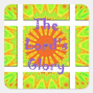 The Lord's Glory: Beautiful amazing colorful art Square Sticker