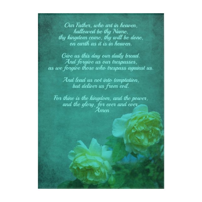The Lord's Prayer Our Father  Acrylic Print (Front)