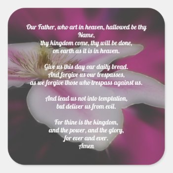 The Lord's Prayer Our Father Clematis     Square Sticker by SmilinEyesTreasures at Zazzle