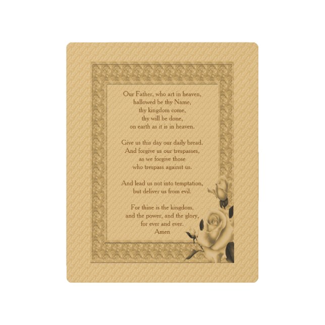 The Lord's Prayer Our Father Rosebud   Metal Print (Front)