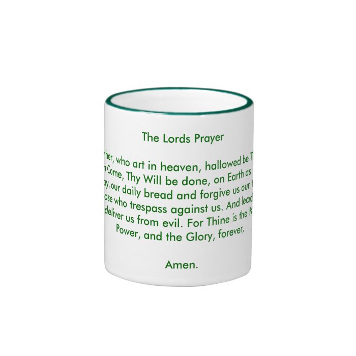 The Lords Prayer Our Father, who art in heaven,Mug