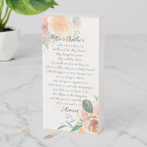 The Lords Prayer Script letters Soft Florals Wooden Box Sign