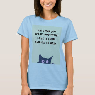 The Loud Love of Cats T-Shirt