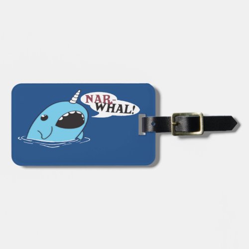 The Loud Narwhal Luggage Tag