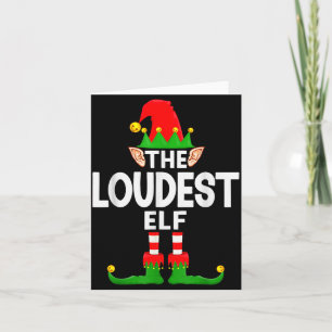 The Loudest Elf Family Christmas Pajama Party Card
