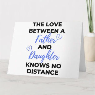 The Love Between A Father And Daughter Black Card