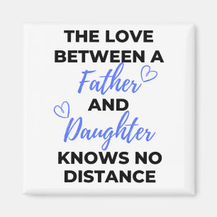 The Love Between A Father And Daughter Black Magnet