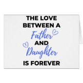 The Love Between A Father And Daughter Is bl (Front Horizontal)