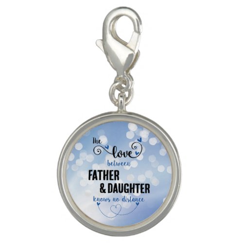 The love between father and daughter distance charm