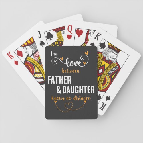The love between father and daughter distance playing cards