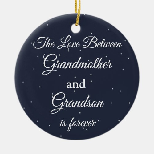 The Love Between Grandmother  grandson is forever Ceramic Ornament