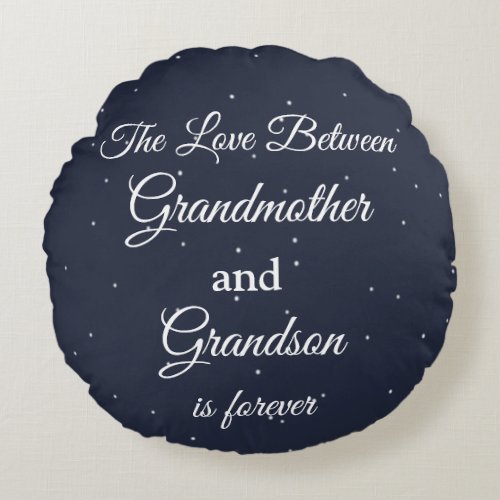 The Love Between Grandmother  grandson is forever Round Pillow
