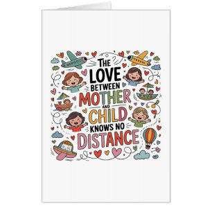 The Love Between Mother And Child Card