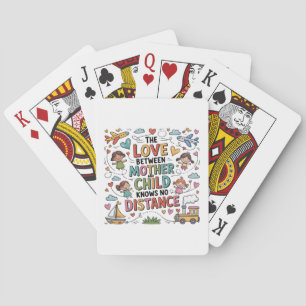 The Love Between Mother And Child Poker Cards