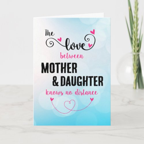 The love between mother and daughter distance card