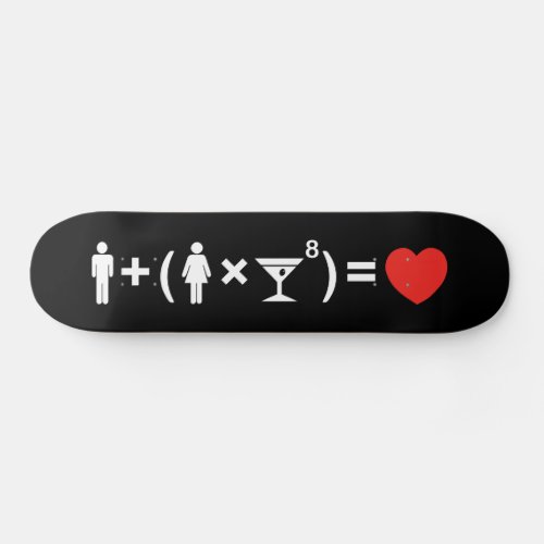 The Love Equation for Women Skateboard