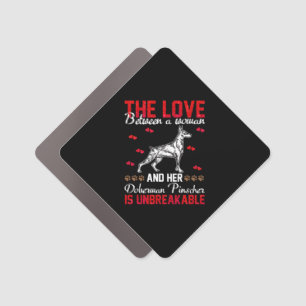 The Love Is Unbreakable Doberman Pinscher Car Magnet