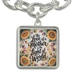 The Love Of A Mother Is The Light Of The World Bracelet