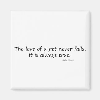 The Love of a Pet (words only) Magnet
