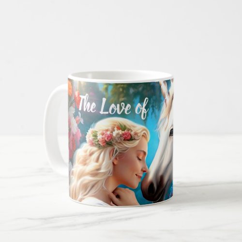 The Love of a Princess for Her Unicorn Coffee Mug