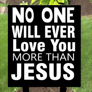 The Love of Jesus Sign