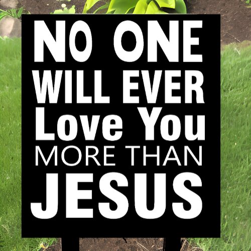 The Love of Jesus Sign