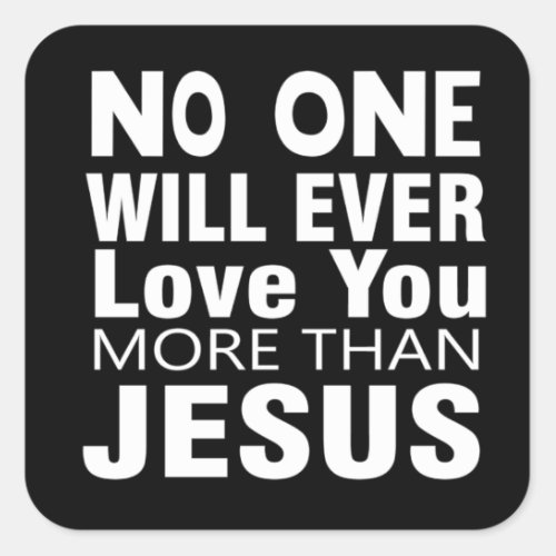 The Love of Jesus Square Sticker