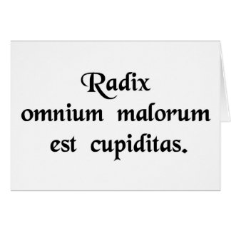 The love of money is the root of all evil.
