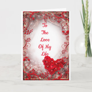 "THE LOVE OF MY LIFE" ON *OUR ANNIVERSARY* CARD