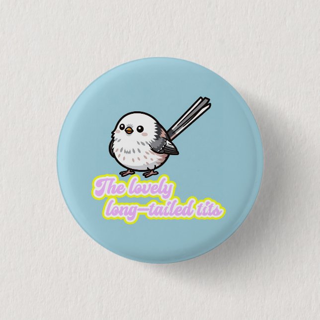 The lovely Long-tailed Tit Button (Front)