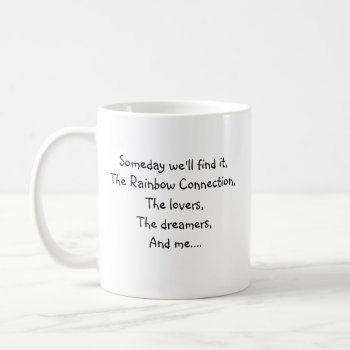 The Lovers  The Dreamers  And Me... Coffee Mug by atlanticdreams at Zazzle
