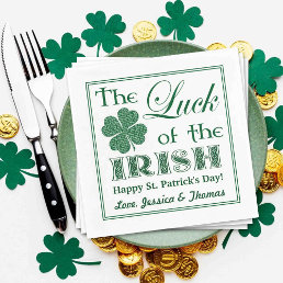 The Luck Of The Irish St. Patrick&#39;s Day Napkins