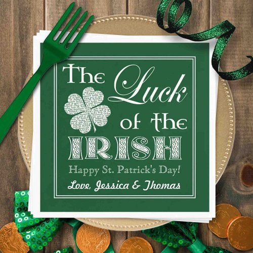 The Luck Of The Irish St Patricks Day Napkins