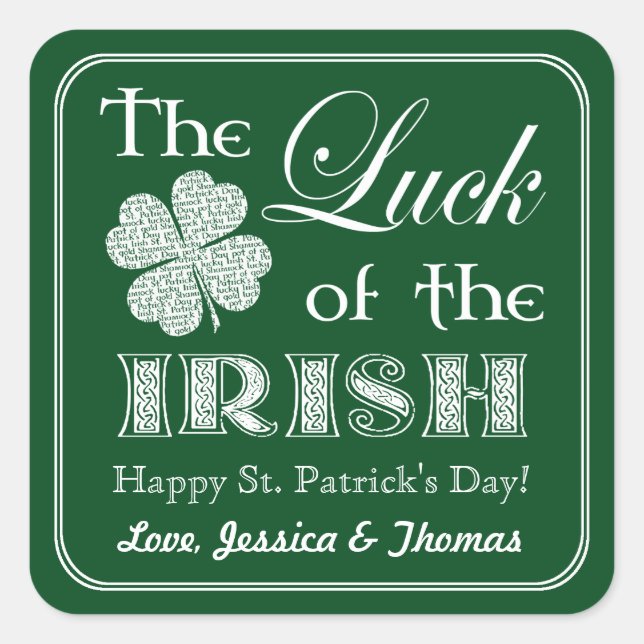 The Luck Of The Irish St. Patrick's Day Square Sticker (Front)