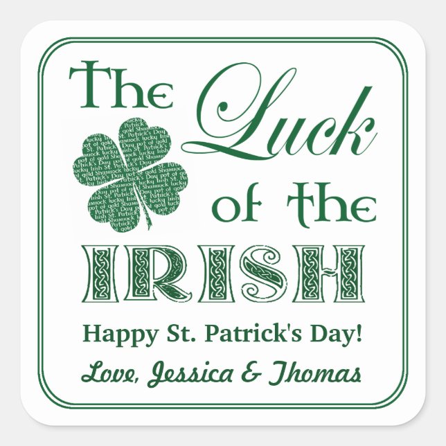 The Luck Of The Irish St. Patrick's Day Square Sticker (Front)