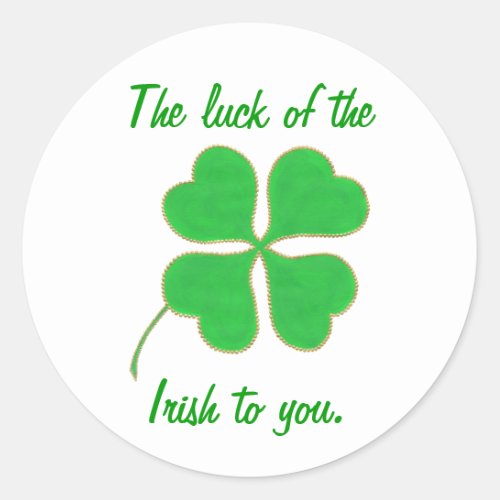 The luck of the Irish to you shamrock stickers