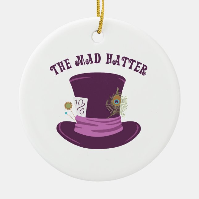 The Mad Hatter Ceramic Ornament (Front)
