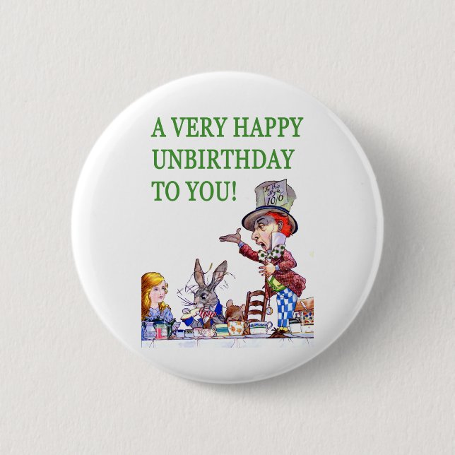 The Mad Hatter Says, A Very Happy Birthday To You! Pinback Button (Front)