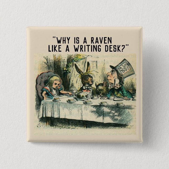 The Mad Hatter's riddle Button (Front)
