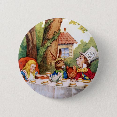 The Mad Hatters Tea Party in Wonderland Pinback Button