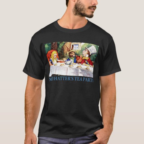 THE MAD HATTERS TEA PARTY T_Shirt