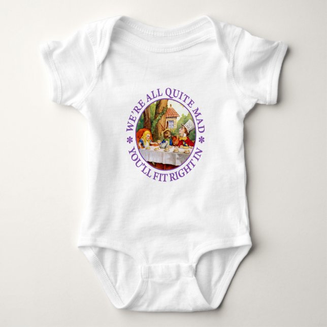 The Mad Hatter's Tea Party -"We're All Quite Mad!" Baby Bodysuit (Front)