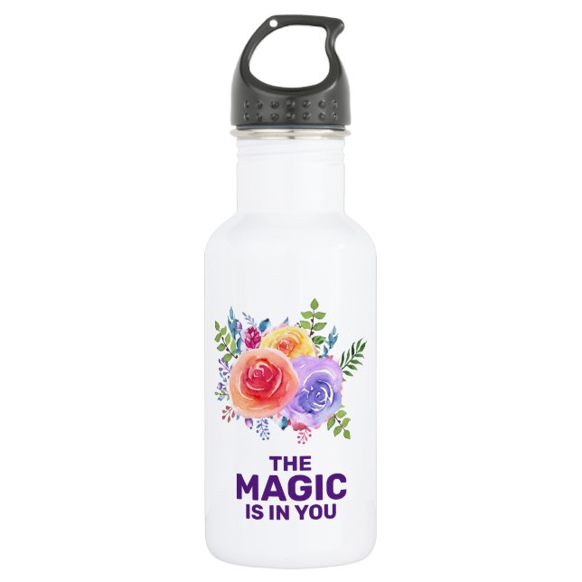 The Magic is in you Inspirational Floral Design Stainless Steel Water Bottle (Front)