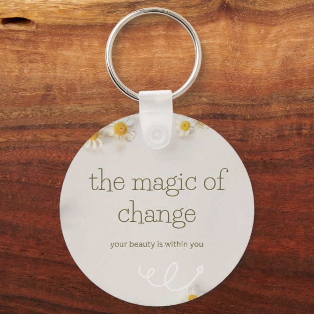 the magic of change , keychain (Back)