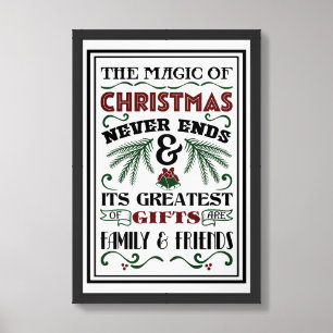 The magic of the Christmas never ends sign