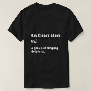 The Magical Orca-stra of Singing Dolphins T-Shirt