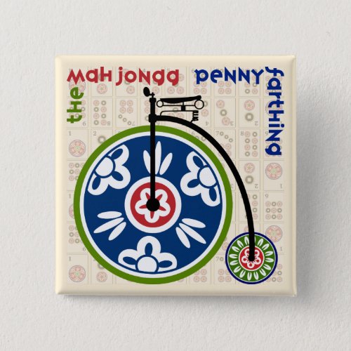 The Mah Jongg Pennyfarthing Button