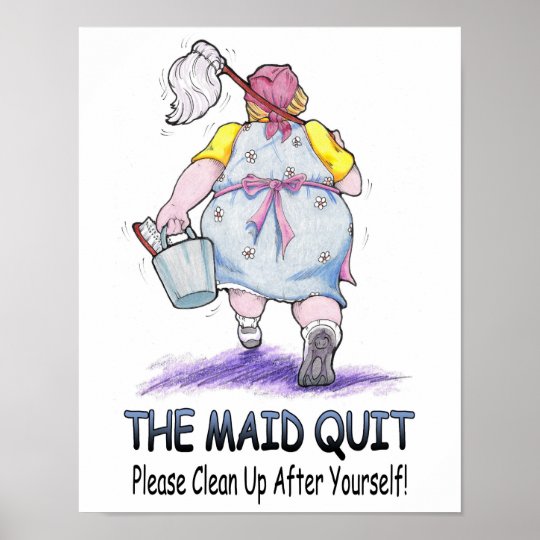 The Maid Quit Poster