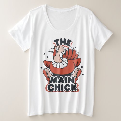 THE MAIN CHICK PLUS SIZE T_Shirt