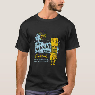 The Makai Room  Los Angeles Ca  Vintage Tiki Bar T-Shirt